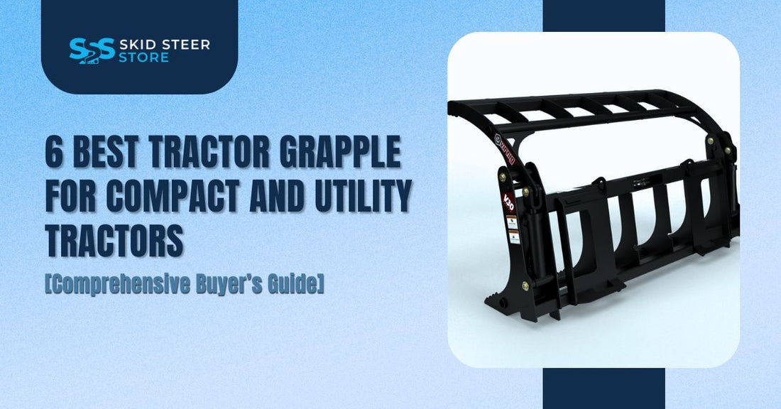 6 Best Tractor Grapple for Compact and Utility Tractors [Comprehensive Buyer’s Guide]