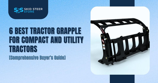 6 Best Tractor Grapple for Compact and Utility Tractors [Comprehensive Buyer’s Guide]