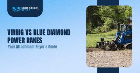 Virnig vs Blue Diamond Power Rakes: Your Attachment Buyer's Guide